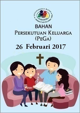 Bahan PeGa Edisi Minggu, 26 Februari 2017