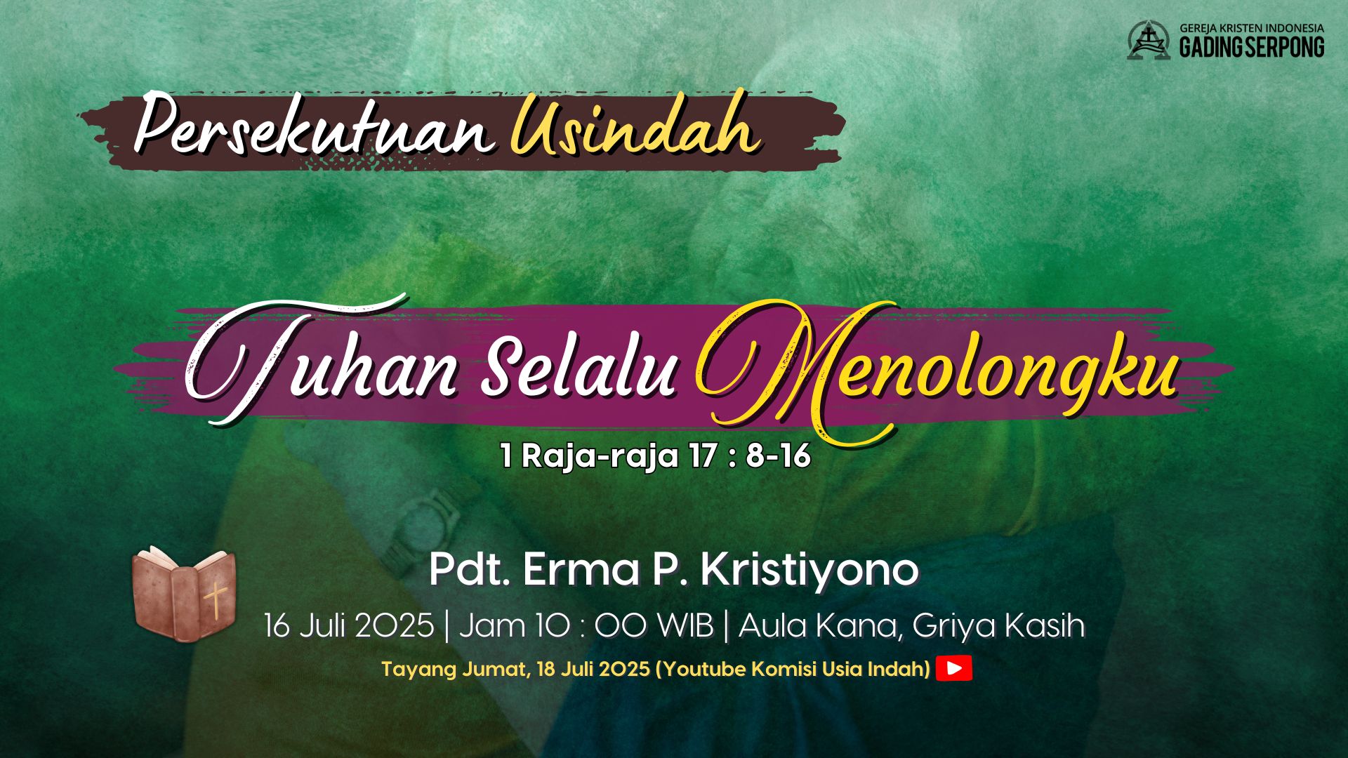 Persekutuan Usia Indah | 16 Juli 2025