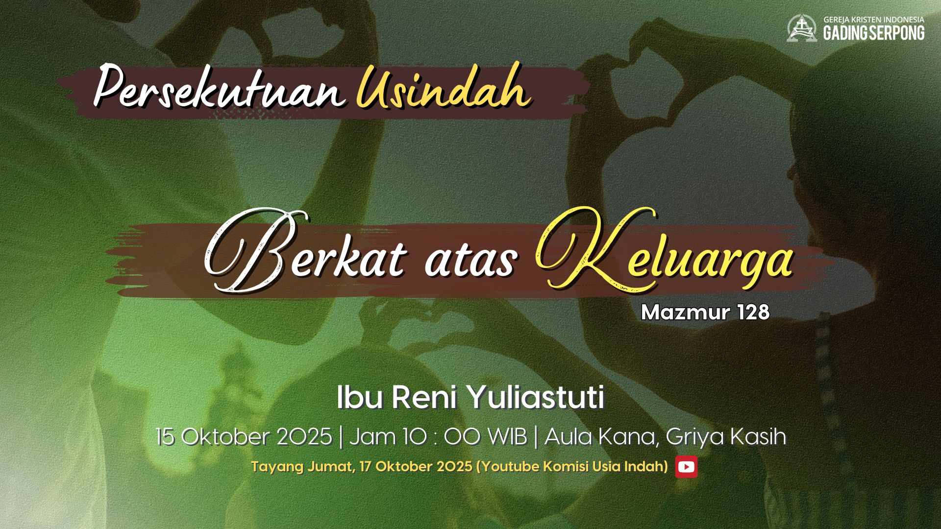 Persekutuan Usia Indah | 15 Oktober 2025