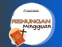 Hidup Berkelimpahan Dalam Kristus (Kisah Para Rasul 2:42-47; Mazmur 23; 1 Petrus 2:19-25; Yohanes 10:1-10)
