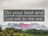 I Do My Best, God Do the Rest 
