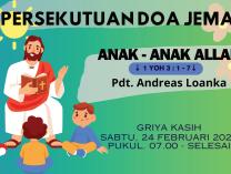 Persekutuan Doa Jemaat | 24 Februari 2024