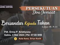 Persekutuan Doa Jemaat | 4 Mei 2024